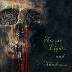 Across Lights and Shadows - Single by Tibu album reviews, ratings, credits