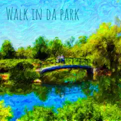 Walk in the Park Song Lyrics