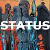Status - Single album lyrics, reviews, download