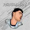 Perdidamente - Single album lyrics, reviews, download