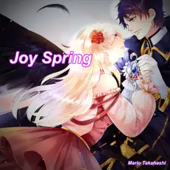 Joy Spring - Single by Mario Takahashi album reviews, ratings, credits