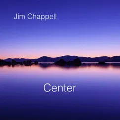 Center by Jim Chappell album reviews, ratings, credits