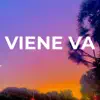 Viene Va - Single album lyrics, reviews, download