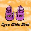 Eyes Wide Shut - Single album lyrics, reviews, download