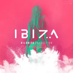 Ibiza - Single by Kilobits album reviews, ratings, credits
