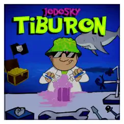Tiburon - Single by Jodosky album reviews, ratings, credits