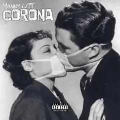 Corona - Single by Manny Litt album reviews, ratings, credits