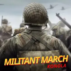 Militant March - Single by Konola album reviews, ratings, credits