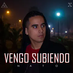 Vengo Subiendo - Single by Nato Mantilla album reviews, ratings, credits