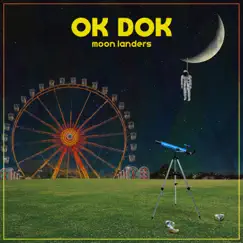 Moon Landers by OK DOK album reviews, ratings, credits