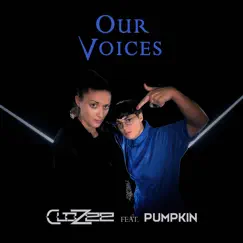 Our Voices (feat. Pumpkin) - Single by CloZee album reviews, ratings, credits