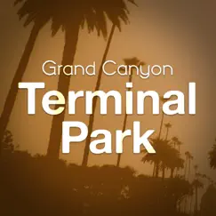 Terminal Park - Single by Grand Canyon album reviews, ratings, credits