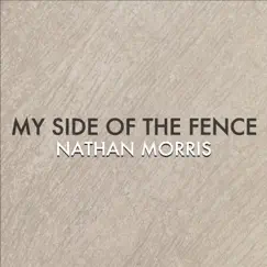 My Side of the Fence - Single by Nathan Morris album reviews, ratings, credits