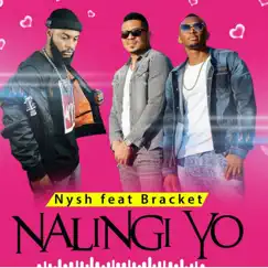 Nalingi yo (feat. Bracket) - Single by NYSH album reviews, ratings, credits