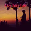 Oh Jah Jah - Single album lyrics, reviews, download