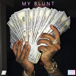 My Blunt - Single by Rich $oldier album reviews, ratings, credits