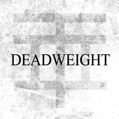 Deadweight - Single by I, the Illusionist album reviews, ratings, credits