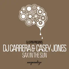 Sax in the Sun - Single by Carrera (UK) & Casey Jones album reviews, ratings, credits