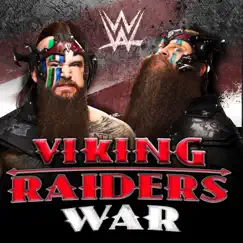 WWE: War (Viking Raiders) Song Lyrics