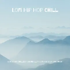 Lofi Hip Hop Chill by Lo-Fi Beats, Chillhop Chancellor & Lofi-Hip-Hop-Humanoid album reviews, ratings, credits