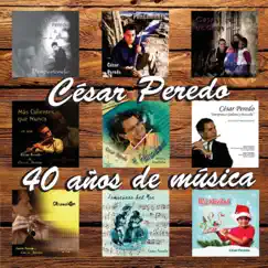 40 Años de Música by Cesar Peredo album reviews, ratings, credits