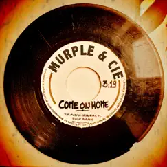 Come on Home (feat. Ellen Birath) - Single by Jim Murple Memorial album reviews, ratings, credits