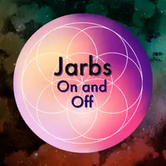 On and Off - Single by Jarbs album reviews, ratings, credits