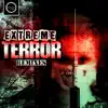 Extreme Terror Remixes - EP album lyrics, reviews, download