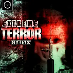 Extreme Terror III (Re-Edit) Song Lyrics