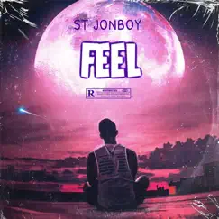Feel - Single by ST Jonboy album reviews, ratings, credits
