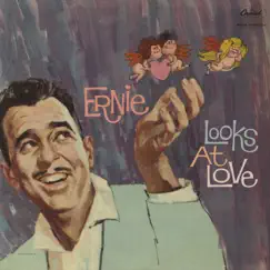 Ernie Looks At Love by Tennessee Ernie Ford album reviews, ratings, credits