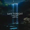 Safe Tonight (feat. Lindsay Mac) - Single album lyrics, reviews, download