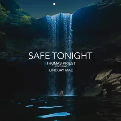 Safe Tonight (feat. Lindsay Mac) - Single by Thomas Priest album reviews, ratings, credits