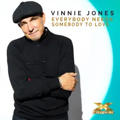 Everybody Needs Somebody to Love (X Factor Recording) - Single by Vinnie Jones album reviews, ratings, credits