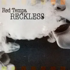 Reckless (feat. Gamble) - Single by Red Tempa album reviews, ratings, credits