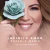 Infinito Amor (feat. Eliana Ribeiro) - Single album lyrics, reviews, download