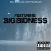 Featuring Big Bidness album lyrics, reviews, download