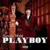 Playboy - Single album lyrics, reviews, download