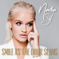 Smile As the Door Slams (feat. Magnus Wærness) - Single by Nadia Sif album reviews, ratings, credits