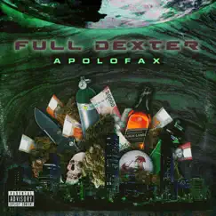 Apolofax: Full Dexter - EP by Apolo Bacco album reviews, ratings, credits