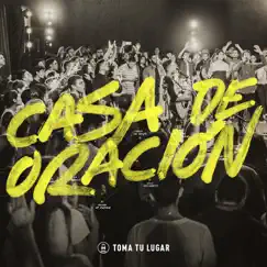 Casa De Oración (En Vivo) by Toma Tu Lugar album reviews, ratings, credits