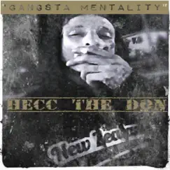 Gangsta Mentality - Single by Hecc the Don album reviews, ratings, credits