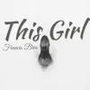 This Girl - Single album lyrics, reviews, download