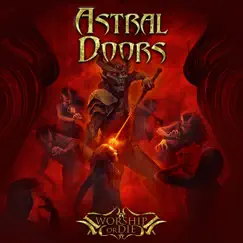 Worship or Die by Astral Doors album reviews, ratings, credits