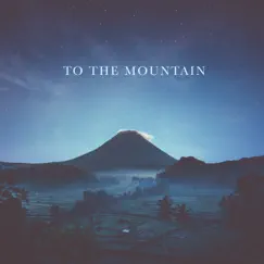 To the Mountain - Single by Astrid Sky & Kjell Sønksen album reviews, ratings, credits