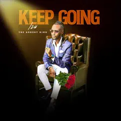 Keep Going - Single by The August King album reviews, ratings, credits
