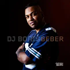 Beber - Single by Suena Eh! & DJ Boris album reviews, ratings, credits