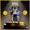 Prevail (feat. Lil Gotem & Prevail) - Single album lyrics, reviews, download