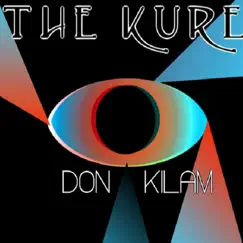 The Kure - Single by DON KILLAM album reviews, ratings, credits