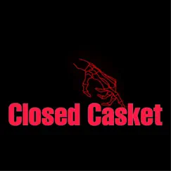 Closed Casket (feat. Swerve) Song Lyrics